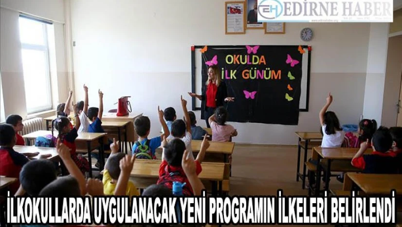 MEB ilkokullarda uygulanacak yeni programın ilkelerini belirledi