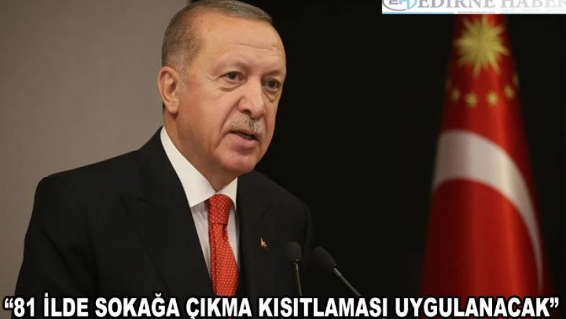 ' Bayramda 81 ilde sokağa çıkma kısıtlaması uygulanacak'