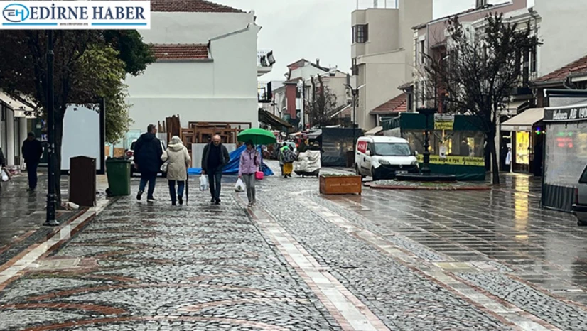 Edirneliler güne yağışla başladı