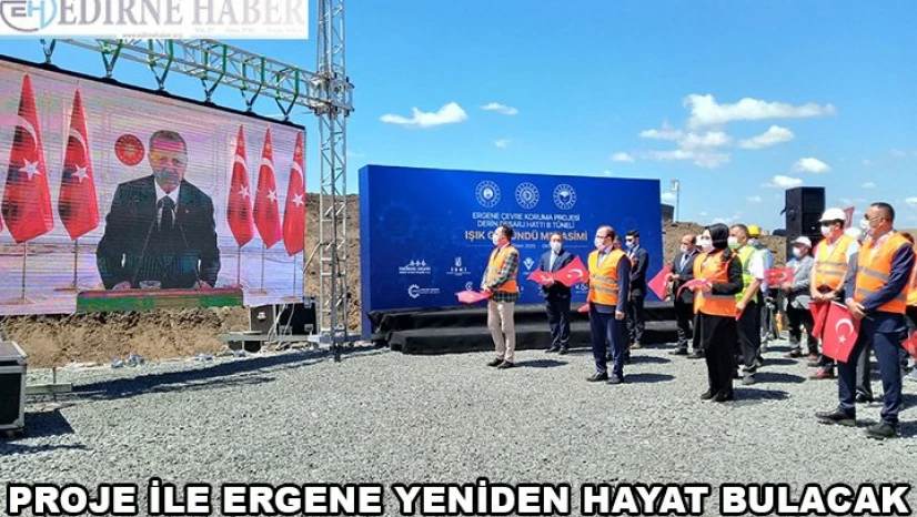 Proje ile Ergene Yeniden Hayat Bulacak
