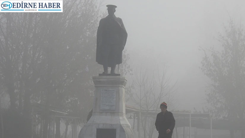 Sis bastırdı, Edirne görünmez oldu