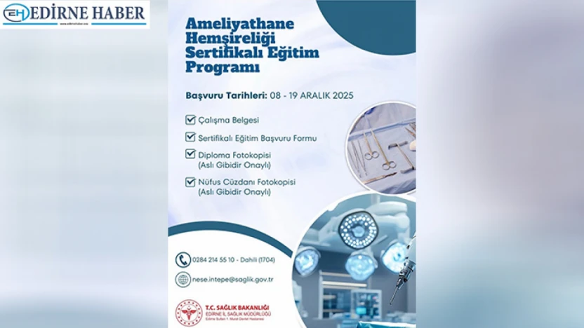 Ameliyathane hemşireliği eğitimi için başvurular başladı