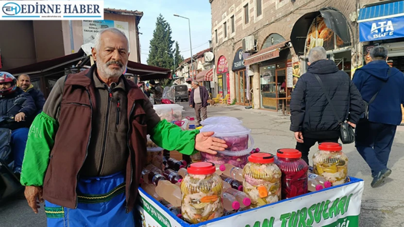 Baba mesleği turşuculuğu 25 yıldır büyük bir aşkla sürdürüyor