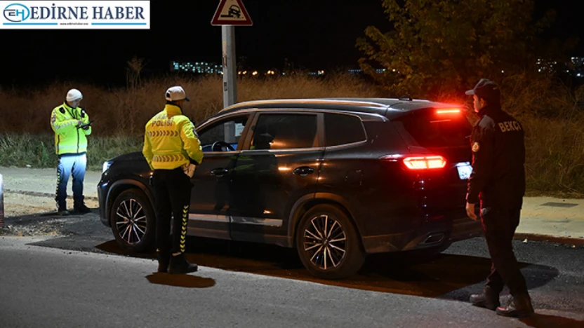 Edirne'de Asayiş ve Trafik Denetimi Yapıldı