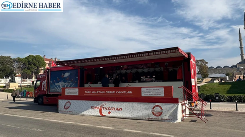 Hava Kuvvetleri'nin gururu Edirne'de tanıtılıyor