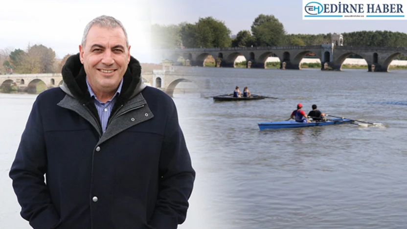 İba 'Edirne küreğin başkenti olacak'