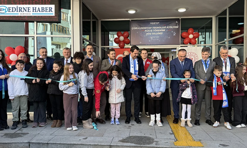 Çorlu Deneyap Teknoloji Atölyesi açıldı