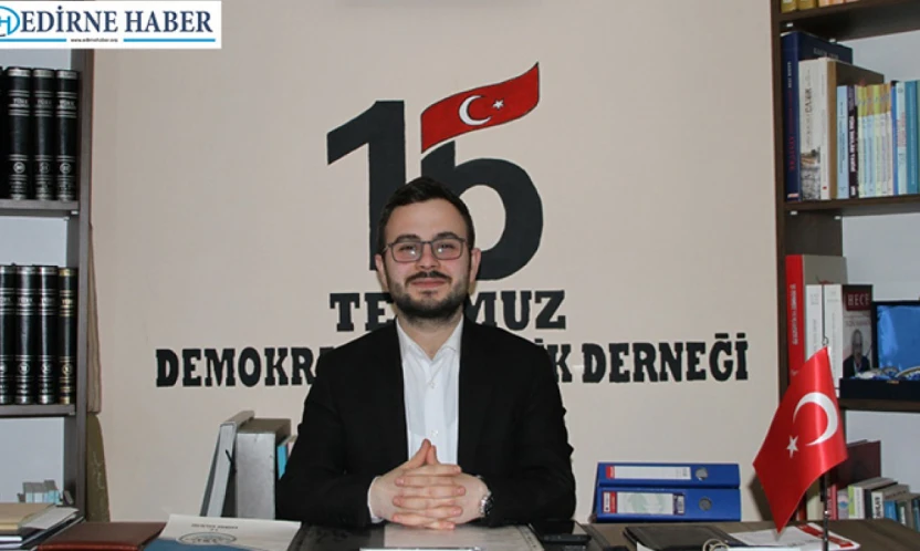 Edirne 15 Temmuz Derneği Başkanı Veysel Güner'den Miraç Kandili mesajı
