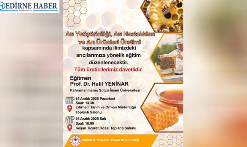 Edirne'de arıcılara yönelik kapsamlı eğitim programı