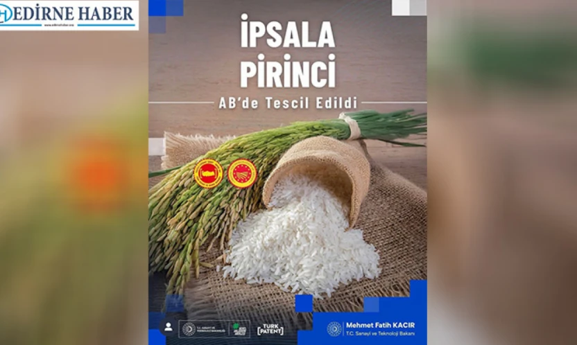 İpsala Pirinci Avrupa Birliği'nde tescillendi