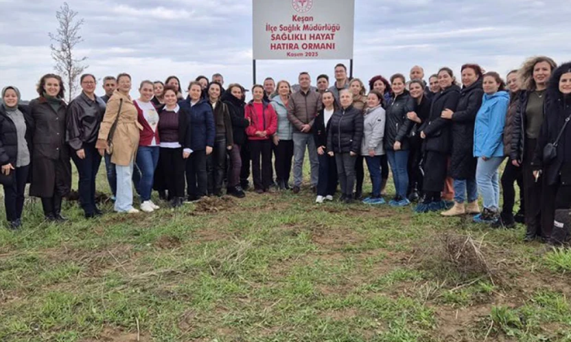 Keşan'da 'Sağlık ve Hayat Ormanı' kuruldu