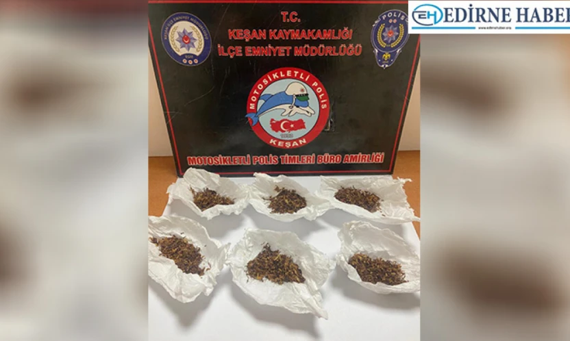 Keşan Polisi zehir tacirlerine göz açtırmıyor