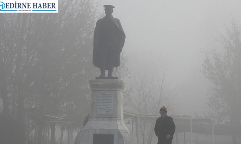 Sis bastırdı, Edirne görünmez oldu