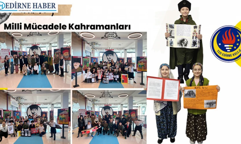 TED Edirne Koleji'nde 4. sınıf öğrencileri Milli Mücadele'yi canlandırdı