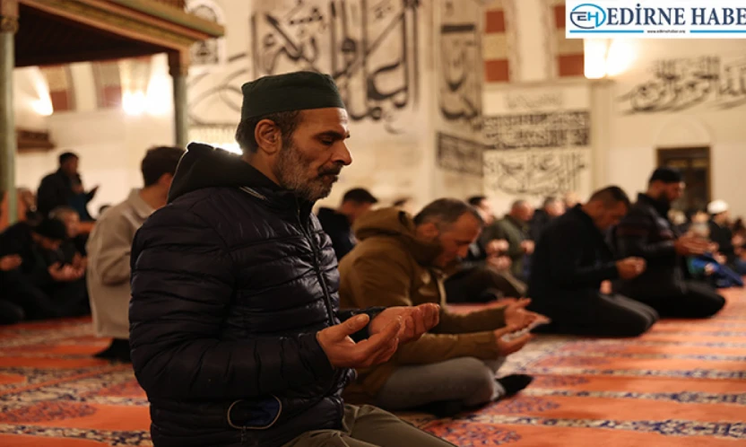 Trakya'da Regaip Kandili dualarla idrak edildi